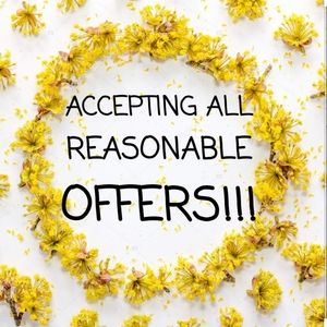 ACCEPTING ALL REASONABLE OFFERS